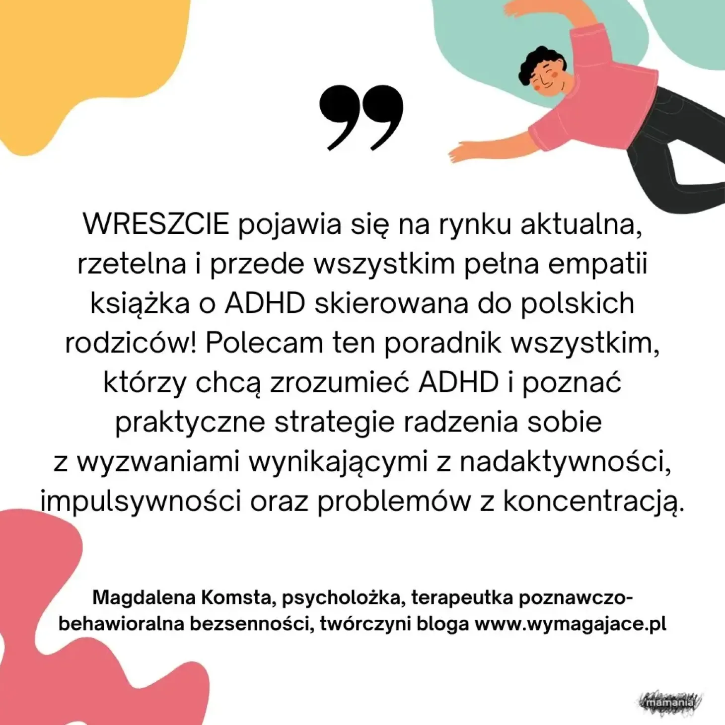 ADHD. Poradnik dla rodziców. Jak lepiej rozumieć i wspierać swoje wyjątkowe dziecko