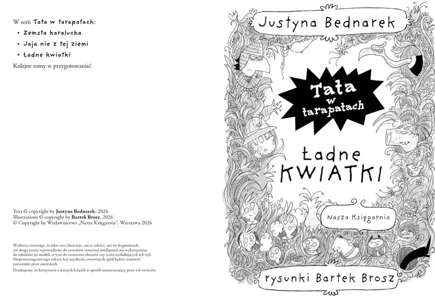 9 Lat +|5-8 Lat | Wydawnictwo Nasza Księgarnia Ładne kwiatki. Tata w tarapatach.