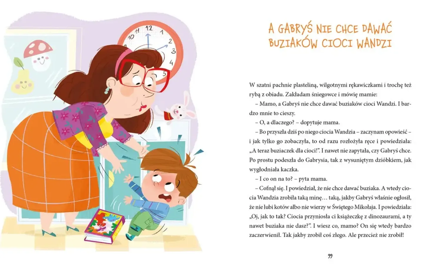 A Gabryś powiedział. A dzisiaj w przedszkolu