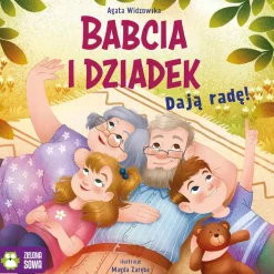 2-5 Lat | Wydawnictwo Zielona Sowa Babcia i Dziadek dają radę!