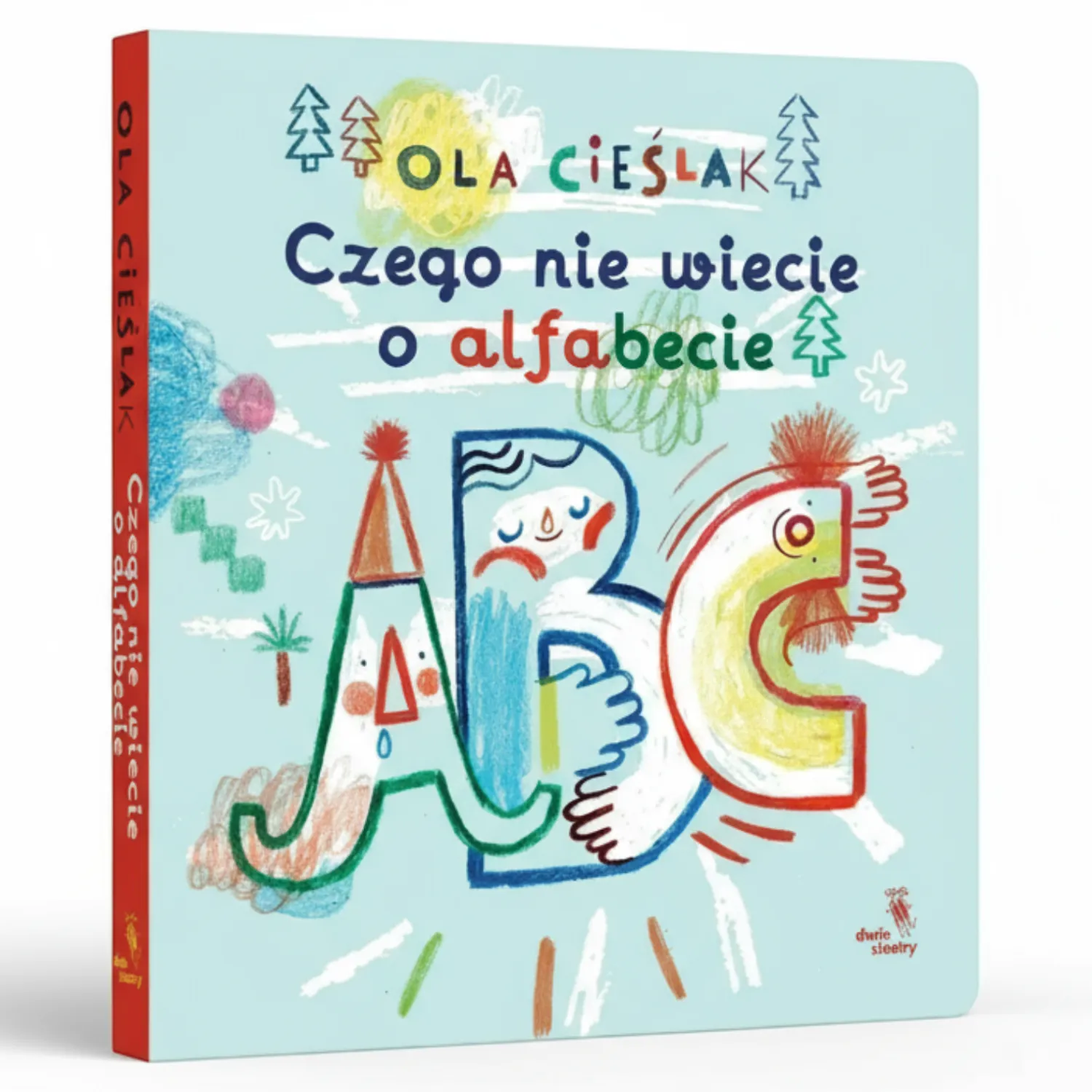 5-8 Lat|2-5 Lat | Wydawnictwo Dwie Siostry Czego nie wiecie o alfabecie
