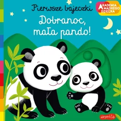 Ruchome Elementy|0-2 Lat | HarperCollins Dobranoc, mała pando! Pierwsze bajeczki. Akademia mądrego dziecka