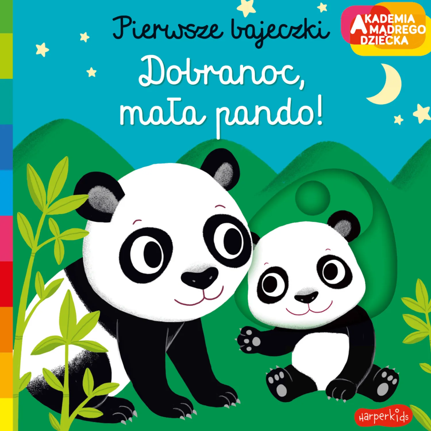 Ruchome Elementy|0-2 Lat | HarperCollins Dobranoc, mała pando! Pierwsze bajeczki. Akademia mądrego dziecka