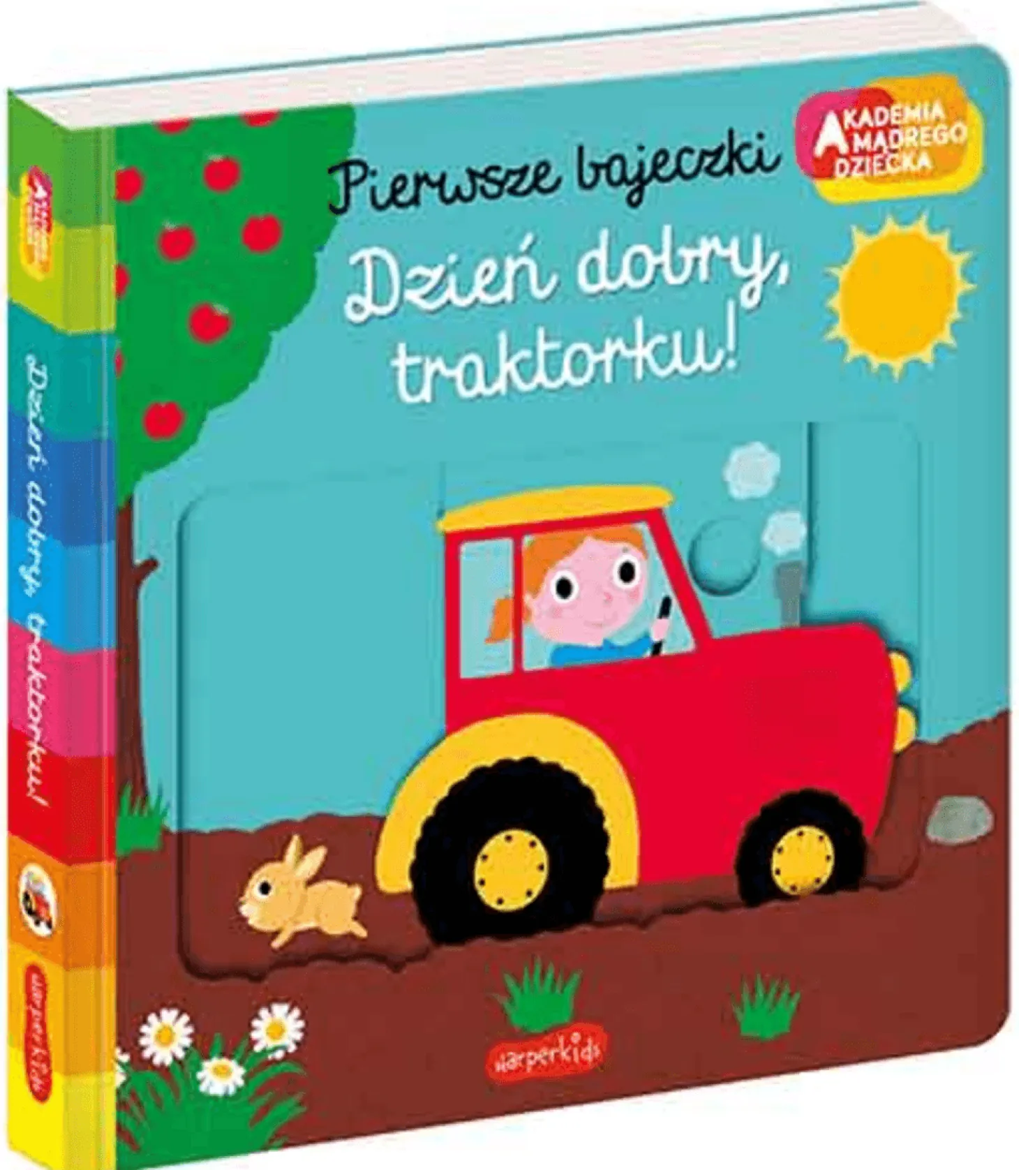 Dzień dobry, traktorku! Pierwsze bajeczki. Akademia mądrego dziecka