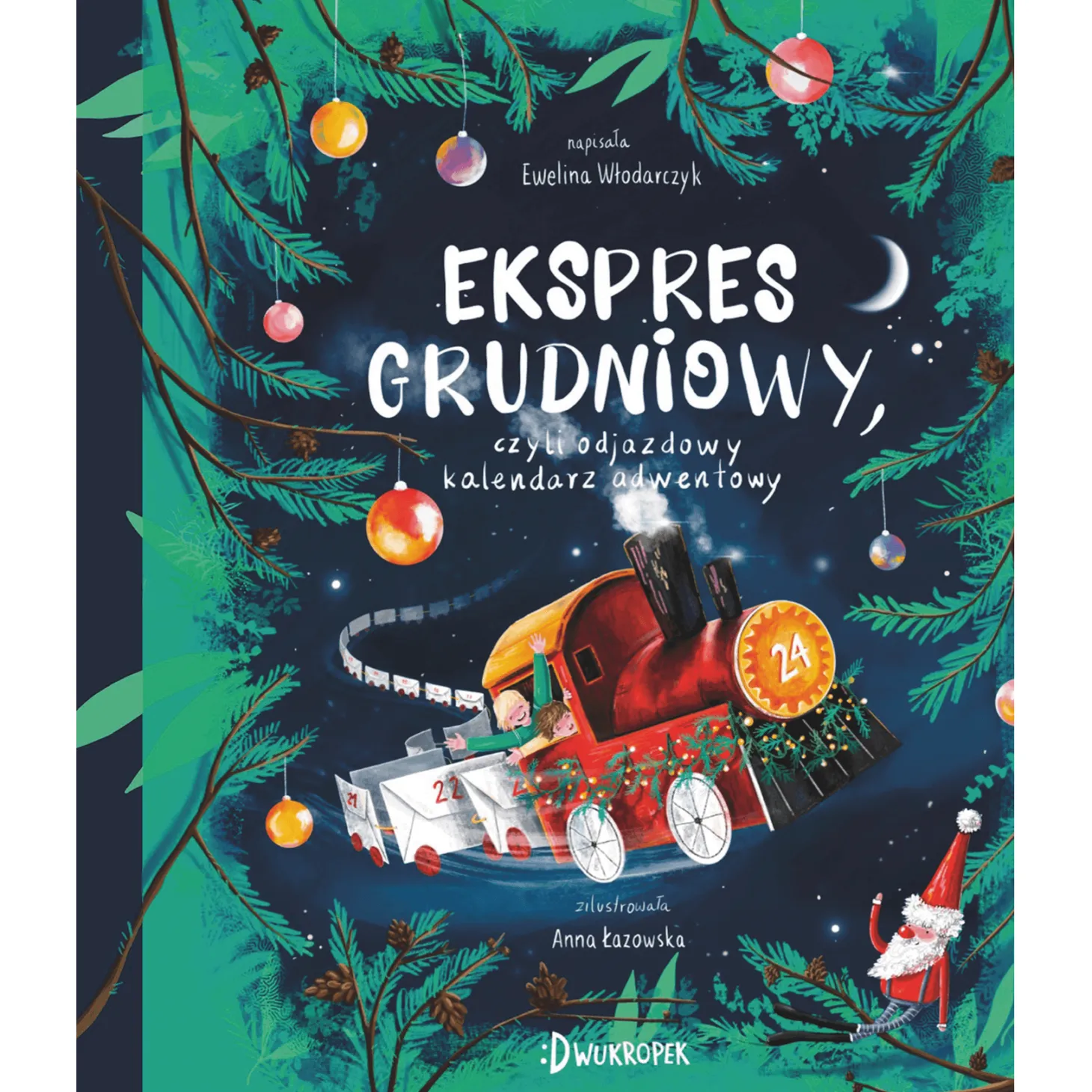 Ekspres grudniowy, czyli odjazdowy kalendarz adwentowy