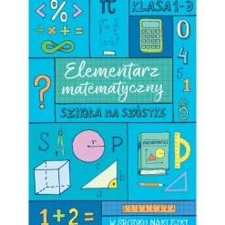 Elementarz matematyczny. Szkoła na szóstkę