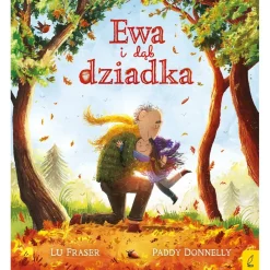 Oswajanie Emocji|2-5 Lat | Wydawnictwo Wilga Ewa i dąb dziadka