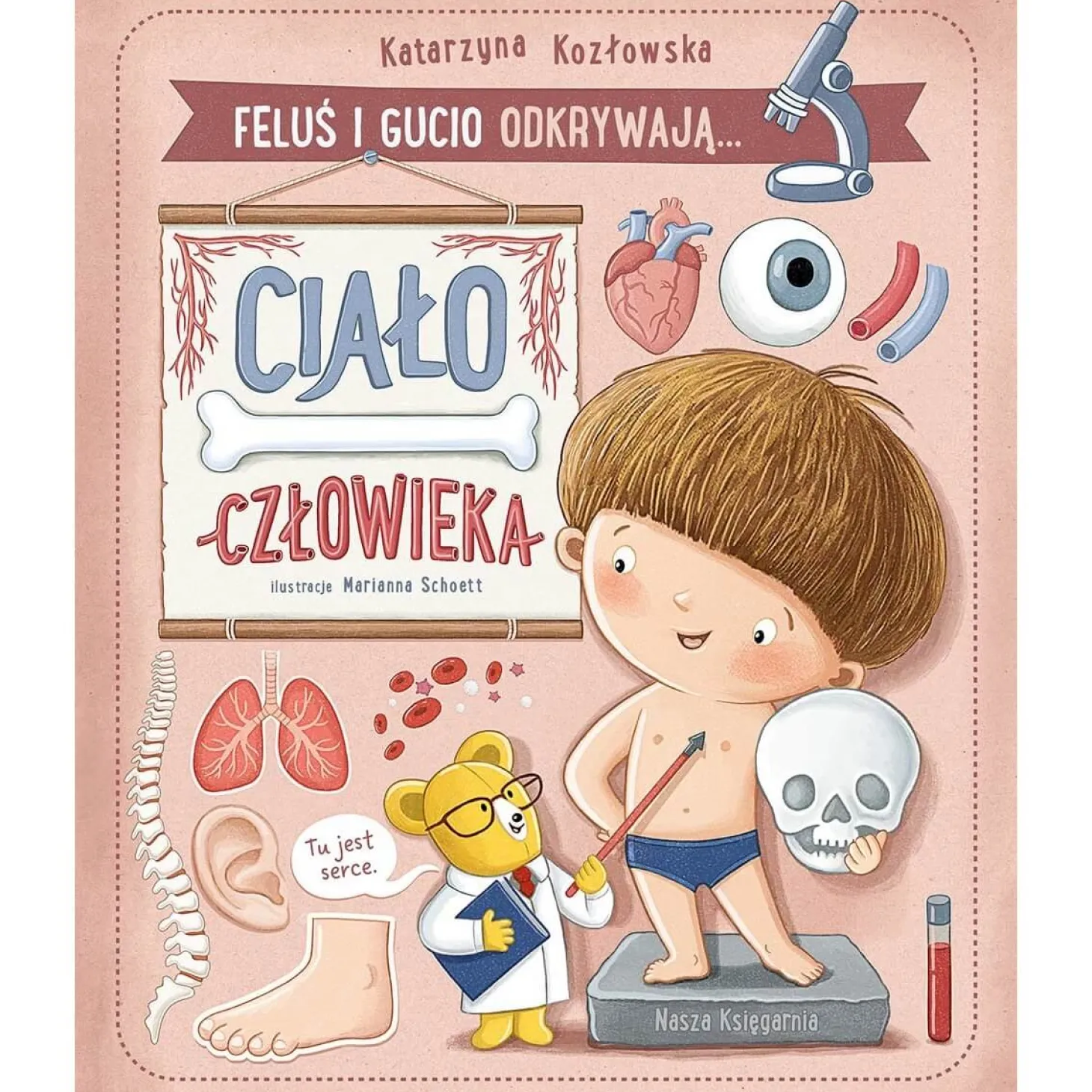 Feluś i Gucio odkrywają... Ciało człowieka