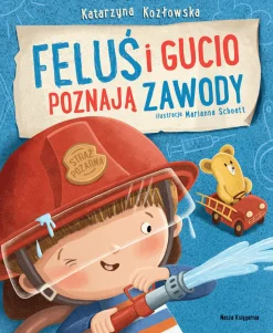 Feluś I Gucio|2-5 Lat | Wydawnictwo Nasza Księgarnia Feluś i Gucio poznają zawody