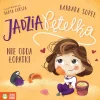 Staś I Jadzia Pętelka|Oswajanie Emocji | Wydawnictwo Zielona Sowa Jadzia Pętelka nie odda łopatki