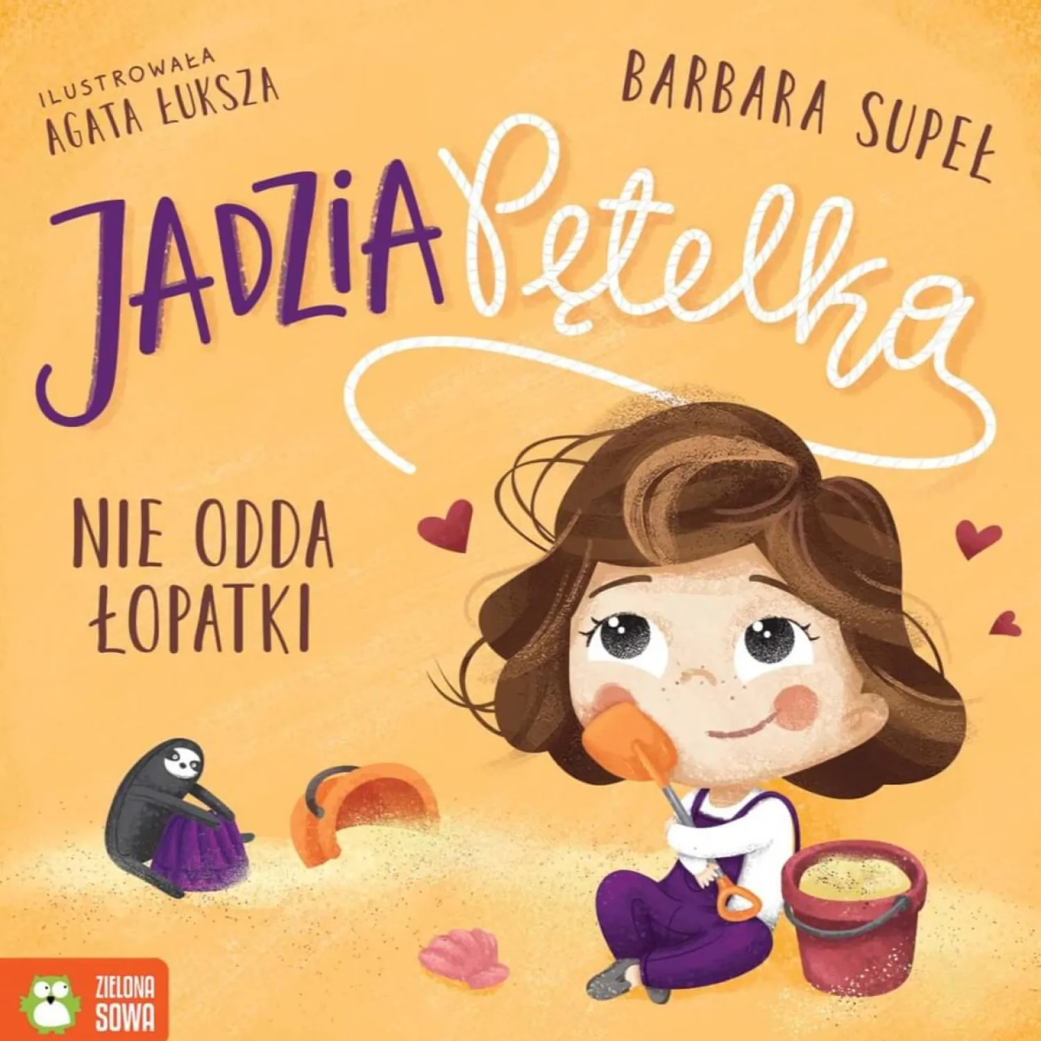Staś I Jadzia Pętelka|Oswajanie Emocji | Wydawnictwo Zielona Sowa Jadzia Pętelka nie odda łopatki