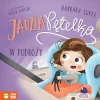 Staś I Jadzia Pętelka|0-2 Lat | Wydawnictwo Zielona Sowa Jadzia Pętelka w podróży
