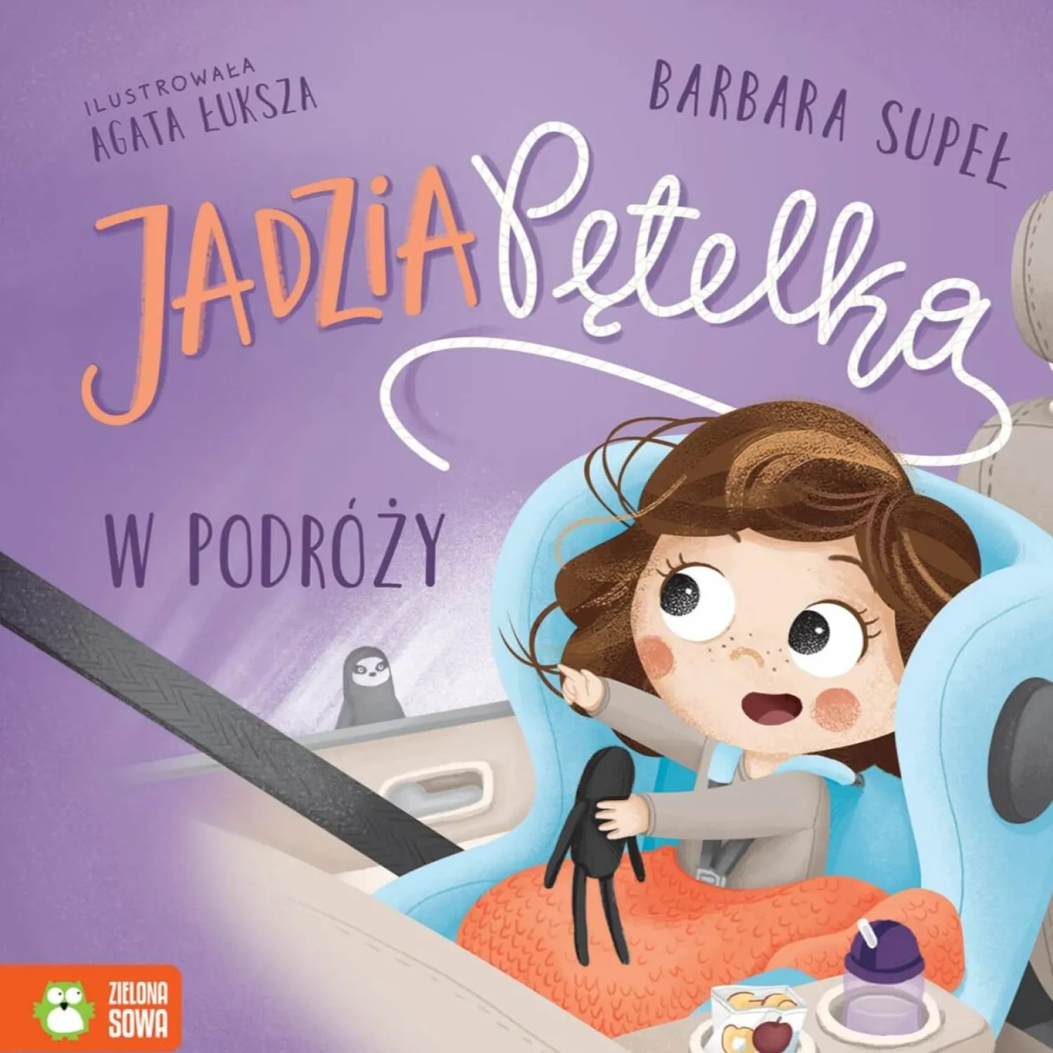 Staś I Jadzia Pętelka|0-2 Lat | Wydawnictwo Zielona Sowa Jadzia Pętelka w podróży
