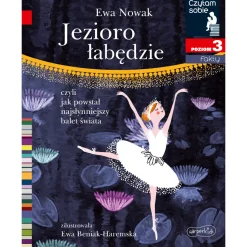 9 Lat +|5-8 Lat | HarperCollins Jezioro łabędzie. Czytam sobie. Poziom 3