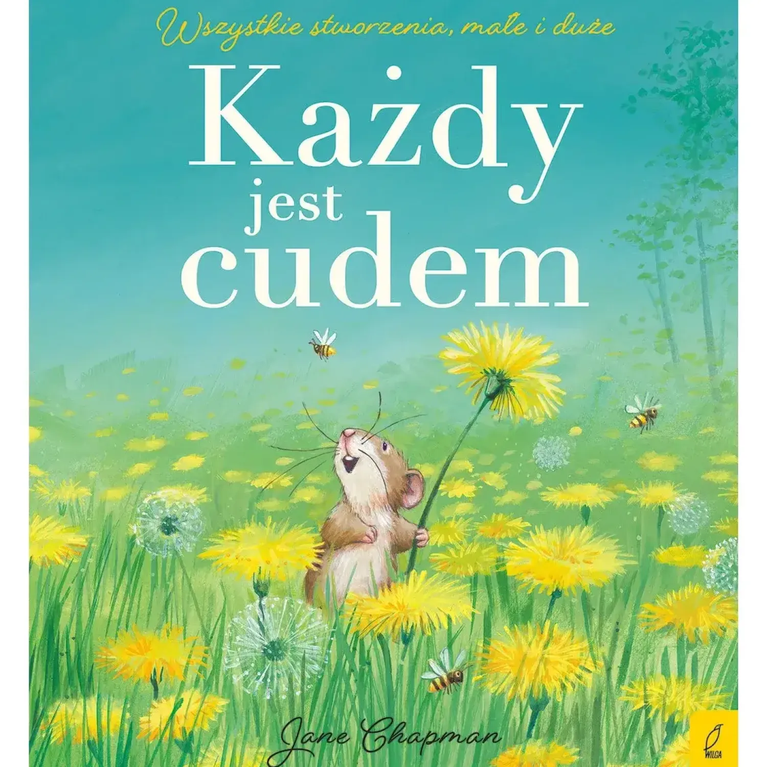 2-5 Lat | Wydawnictwo Wilga Każdy jest cudem