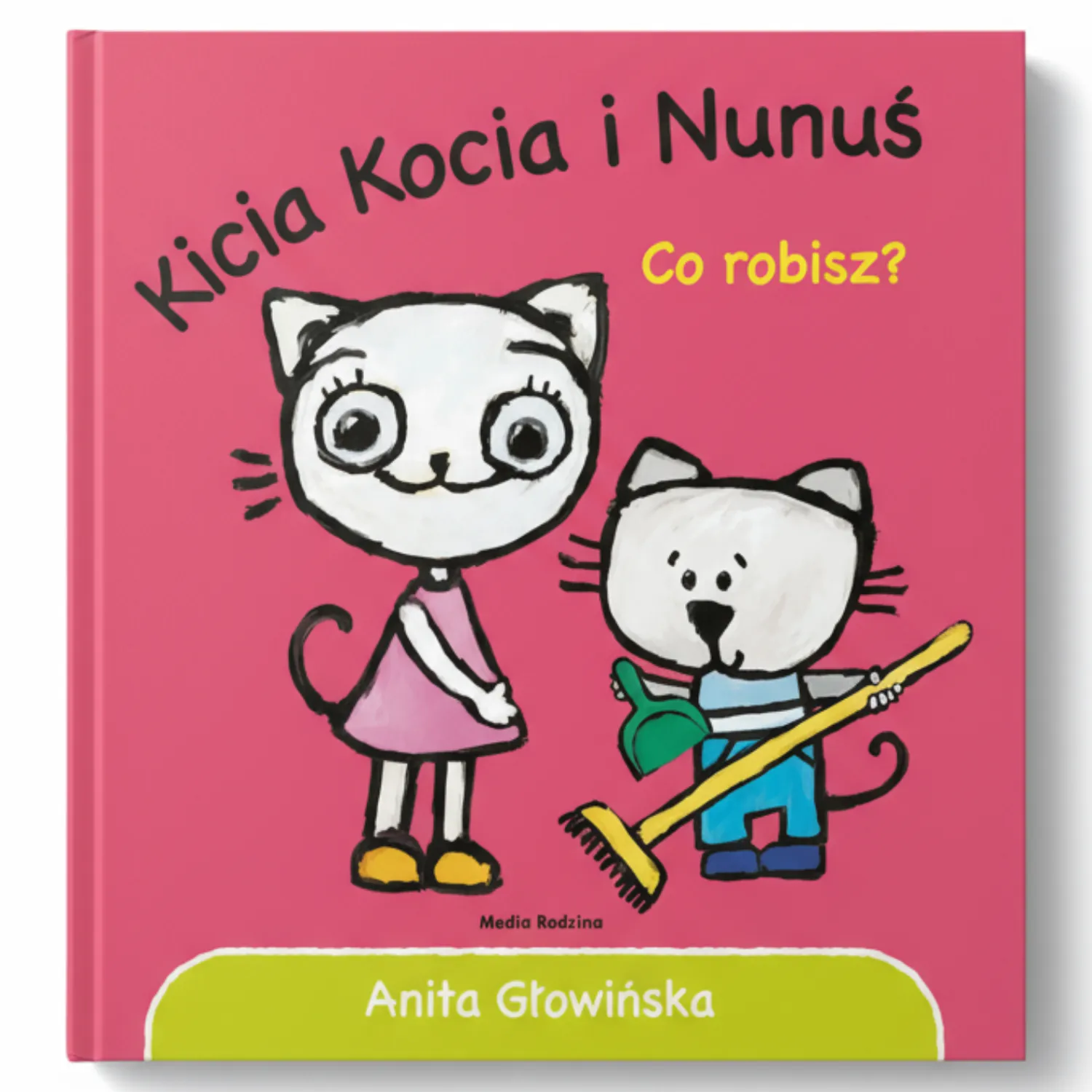 Kicia Kocia|0-2 Lat | Wydawnictwo Media Rodzina Kicia Kocia i Nunuś. Co robisz?