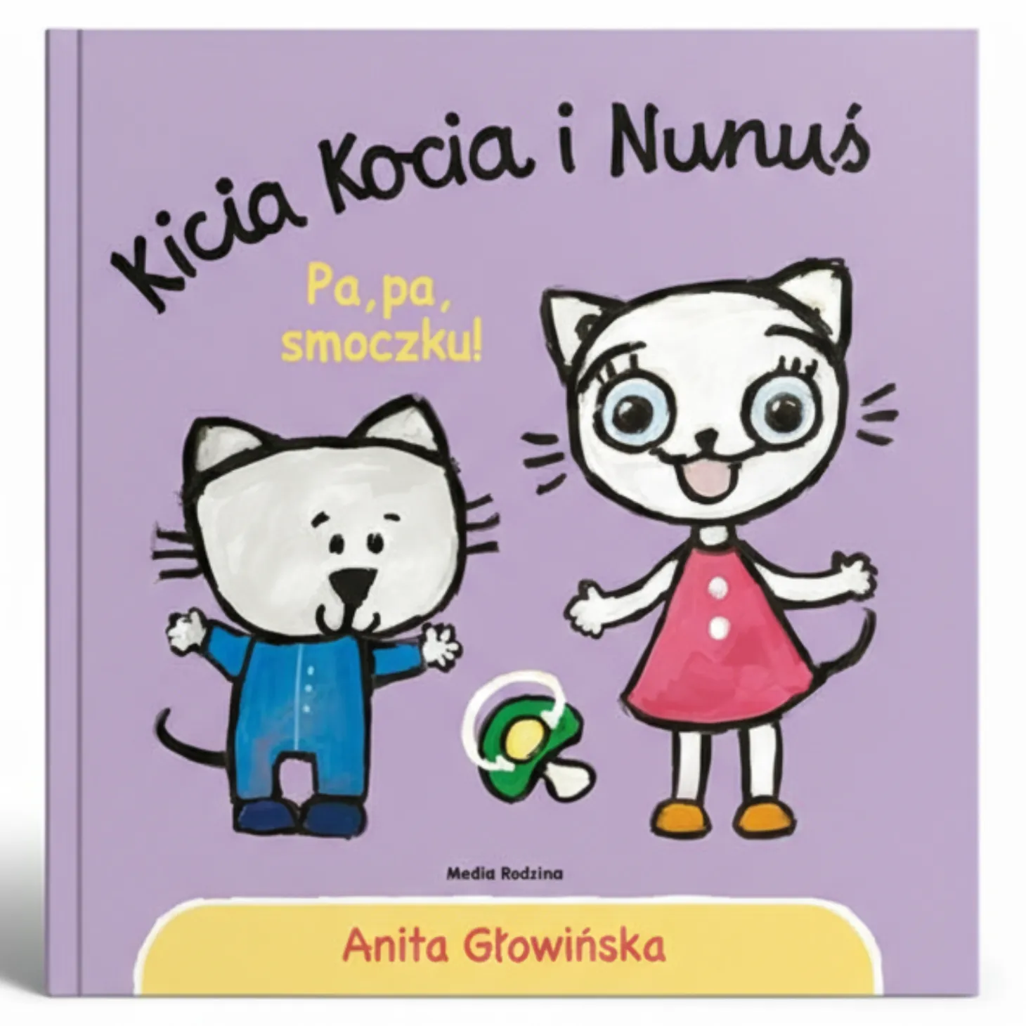 Kicia Kocia i Nunuś. Pa, pa, smoczku!