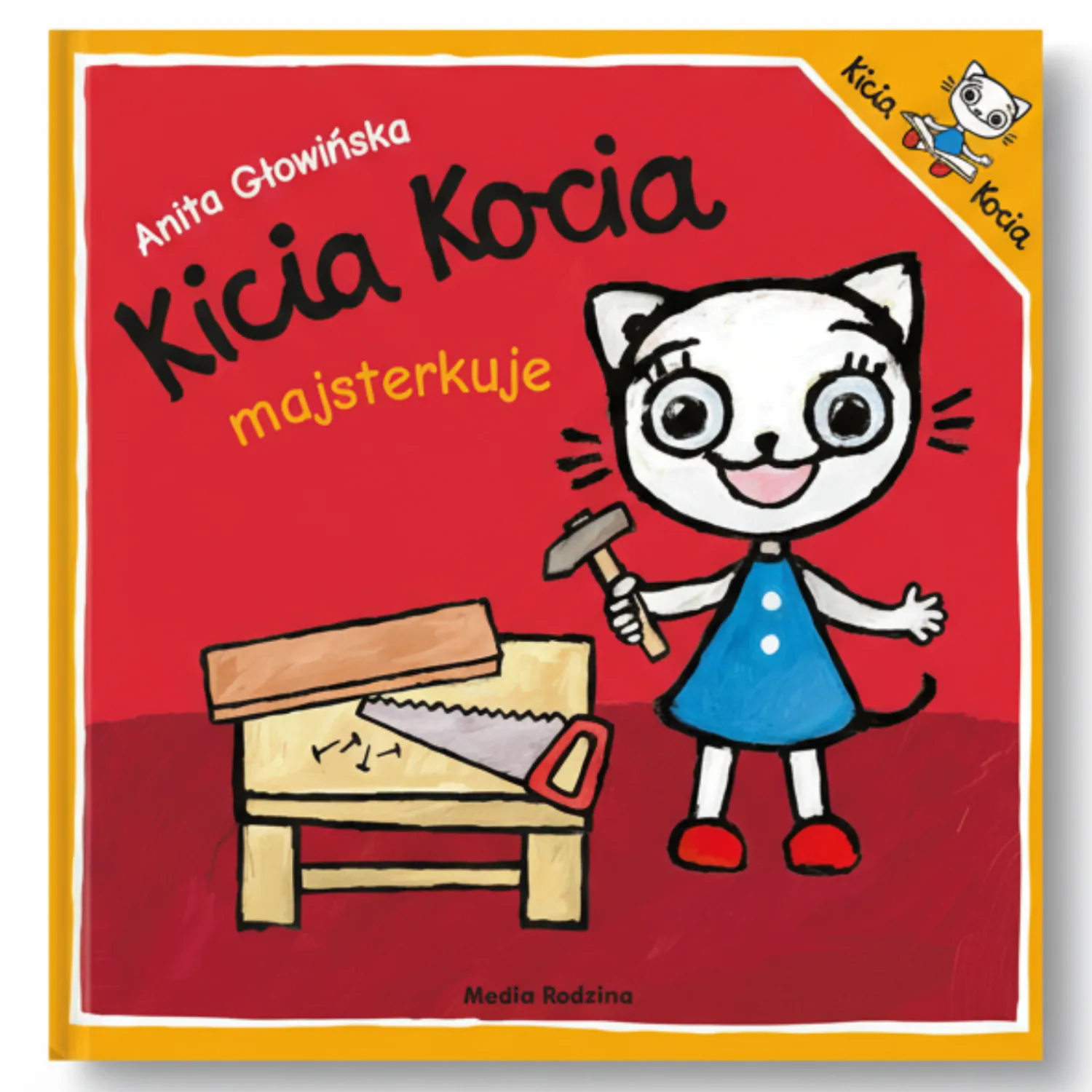 Kicia Kocia|2-5 Lat | Wydawnictwo Media Rodzina Kicia Kocia majsterkuje