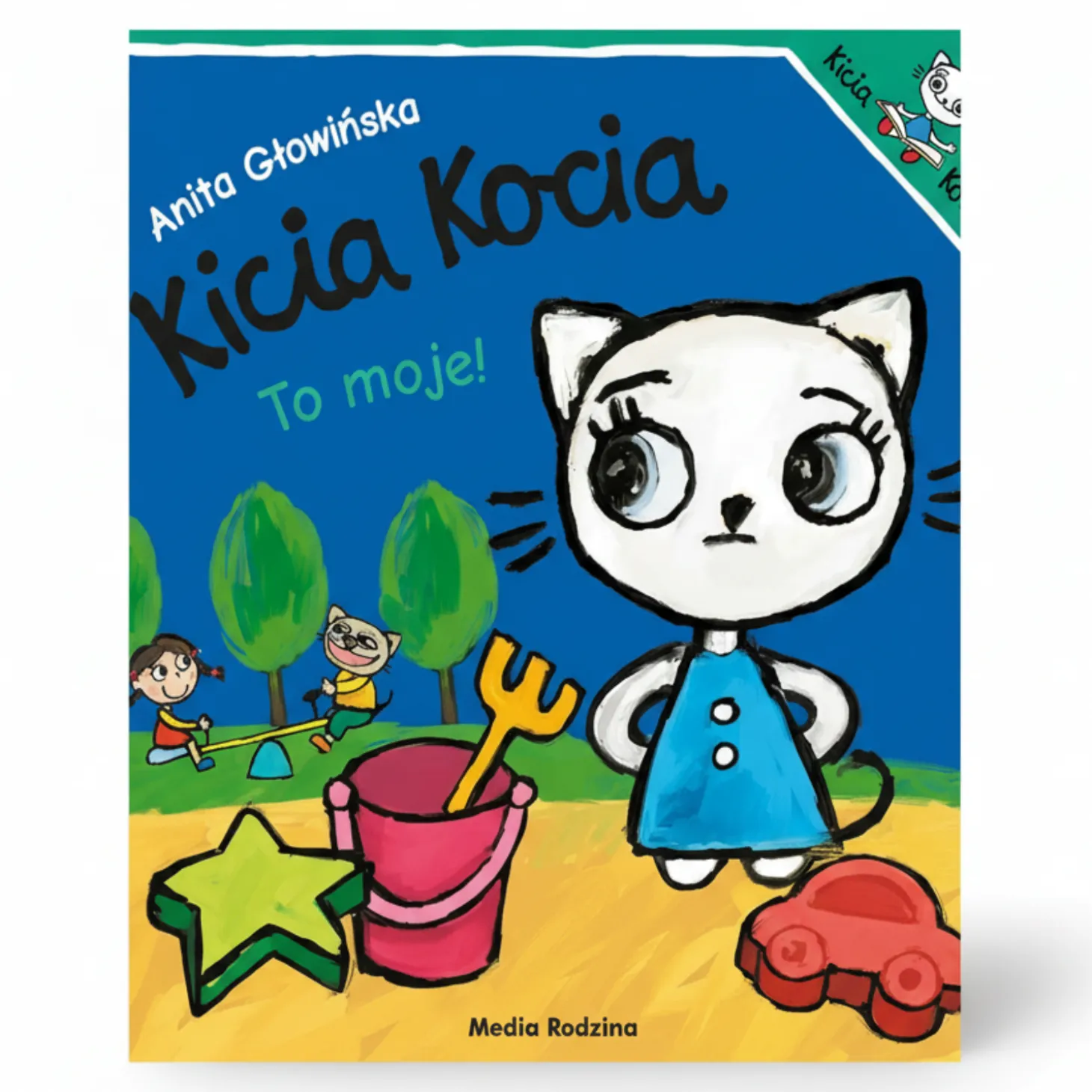 Kicia Kocia. To moje!