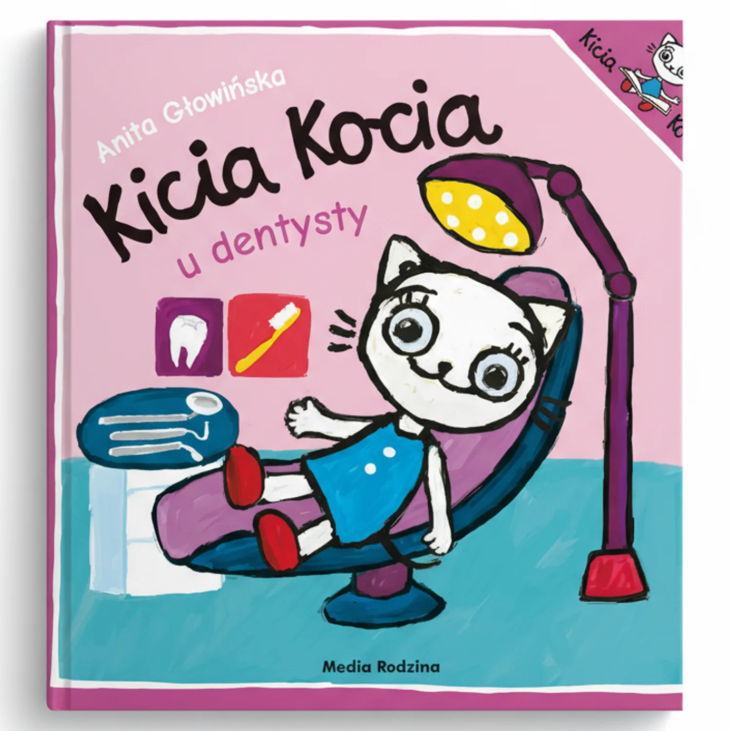 Kicia Kocia|Oswajanie Emocji | Wydawnictwo Media Rodzina Kicia Kocia u dentysty