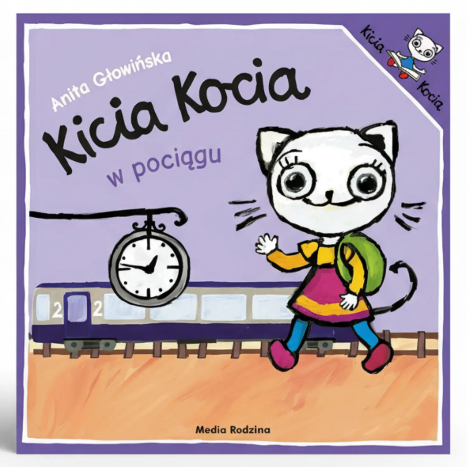 Kicia Kocia|2-5 Lat | Wydawnictwo Media Rodzina Kicia Kocia w pociągu