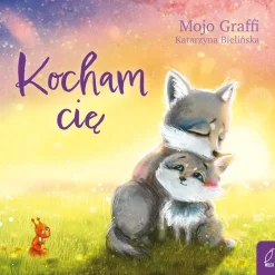 0-2 Lat | Wydawnictwo Wilga Kocham cię