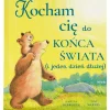 2-5 Lat | Wydawnictwo Tekturka Kocham cię do końca świata (i jeden dzień dłużej)