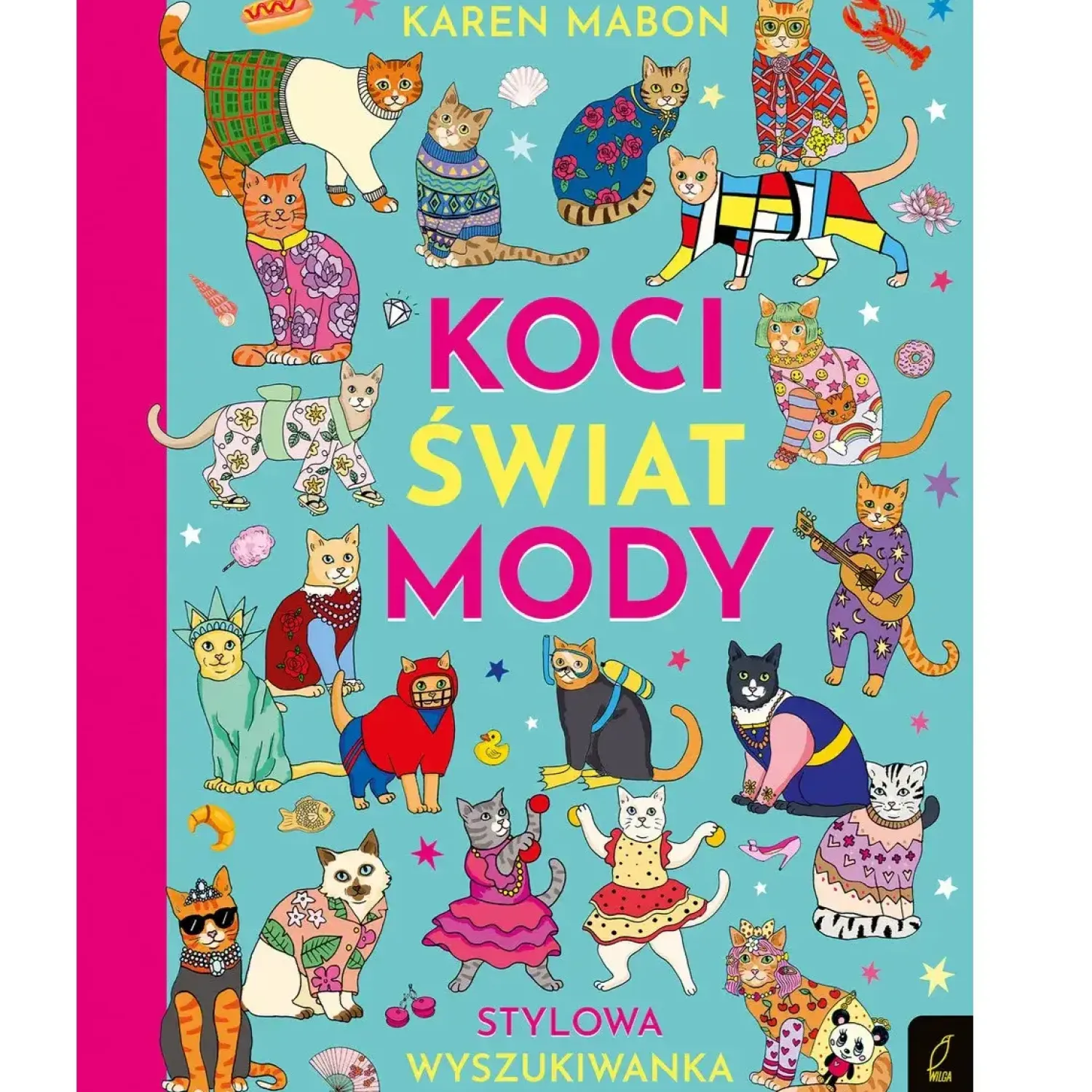 5-8 Lat|2-5 Lat | Wydawnictwo Wilga Koci świat mody. Stylowa wyszukiwanka