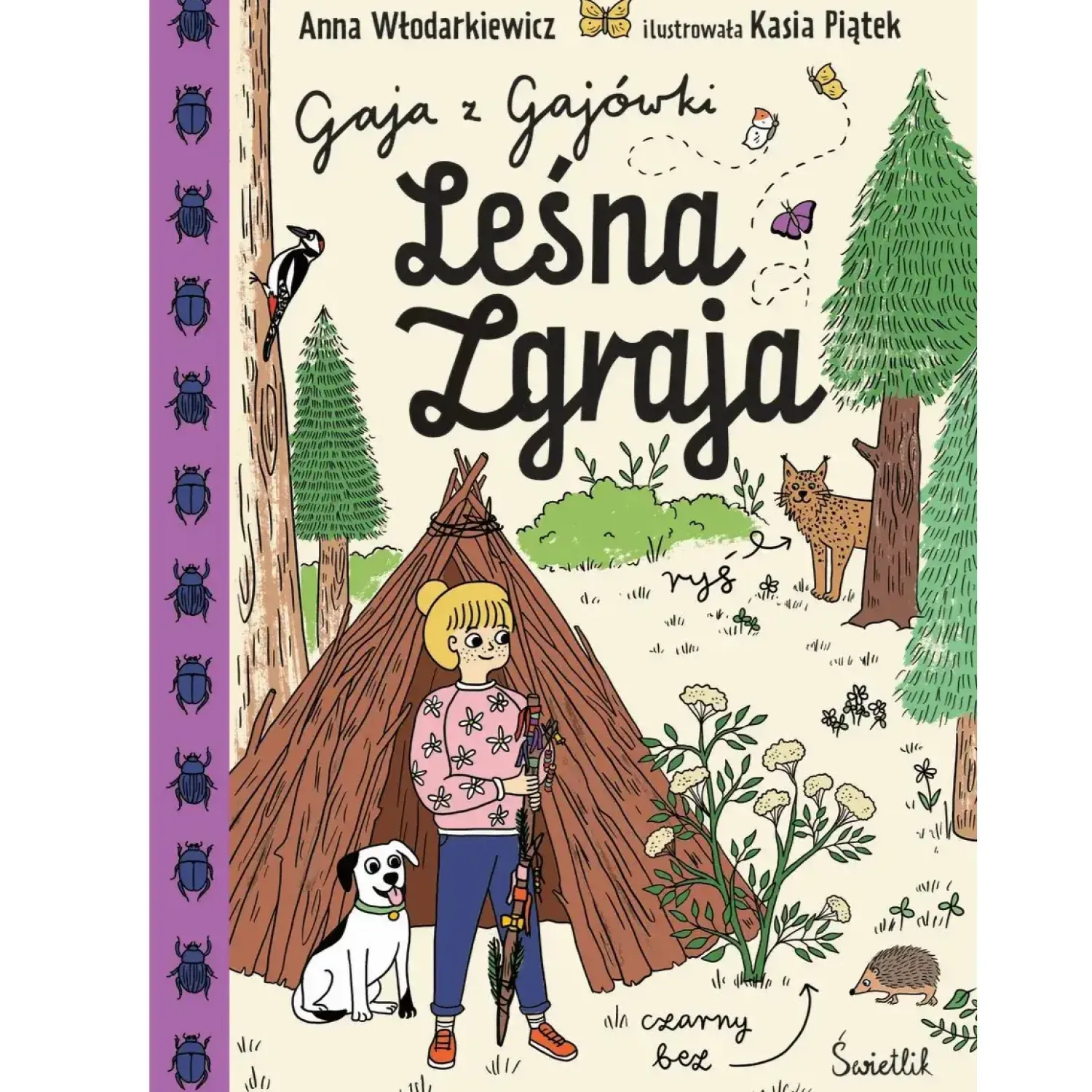 5-8 Lat | Wydawnictwo Świetlik Leśna Zgraja. Gaja z Gajówki.