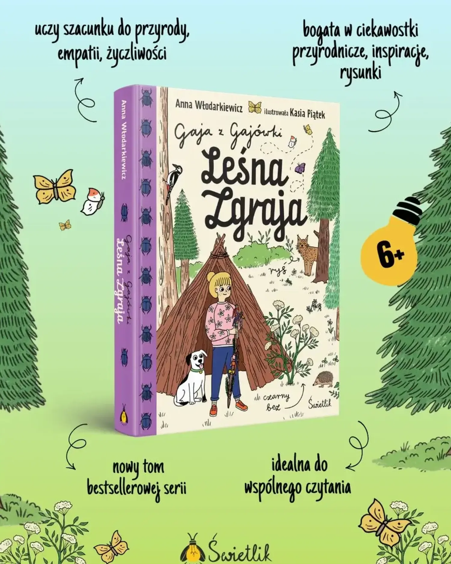 5-8 Lat | Wydawnictwo Świetlik Leśna Zgraja. Gaja z Gajówki.