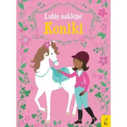 Naklejki|2-5 Lat | Wydawnictwo Wilga Lubię naklejać. Koniki