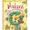 2-5 Lat | Wydawnictwo Nasza Księgarnia Maluch szuka przyjaciela