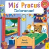 Miś Pracuś. Dobranoc