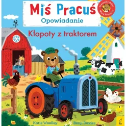 Miś Pracuś. Kłopoty z traktorem