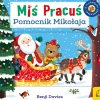 Miś Pracuś. Pomocnik Mikołaja