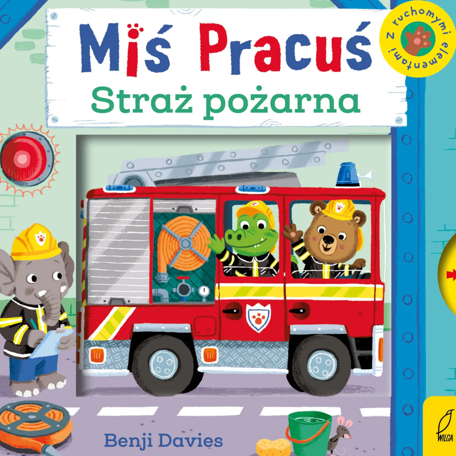 Miś Pracuś. Przesuń paluszkiem. Straż pożarna