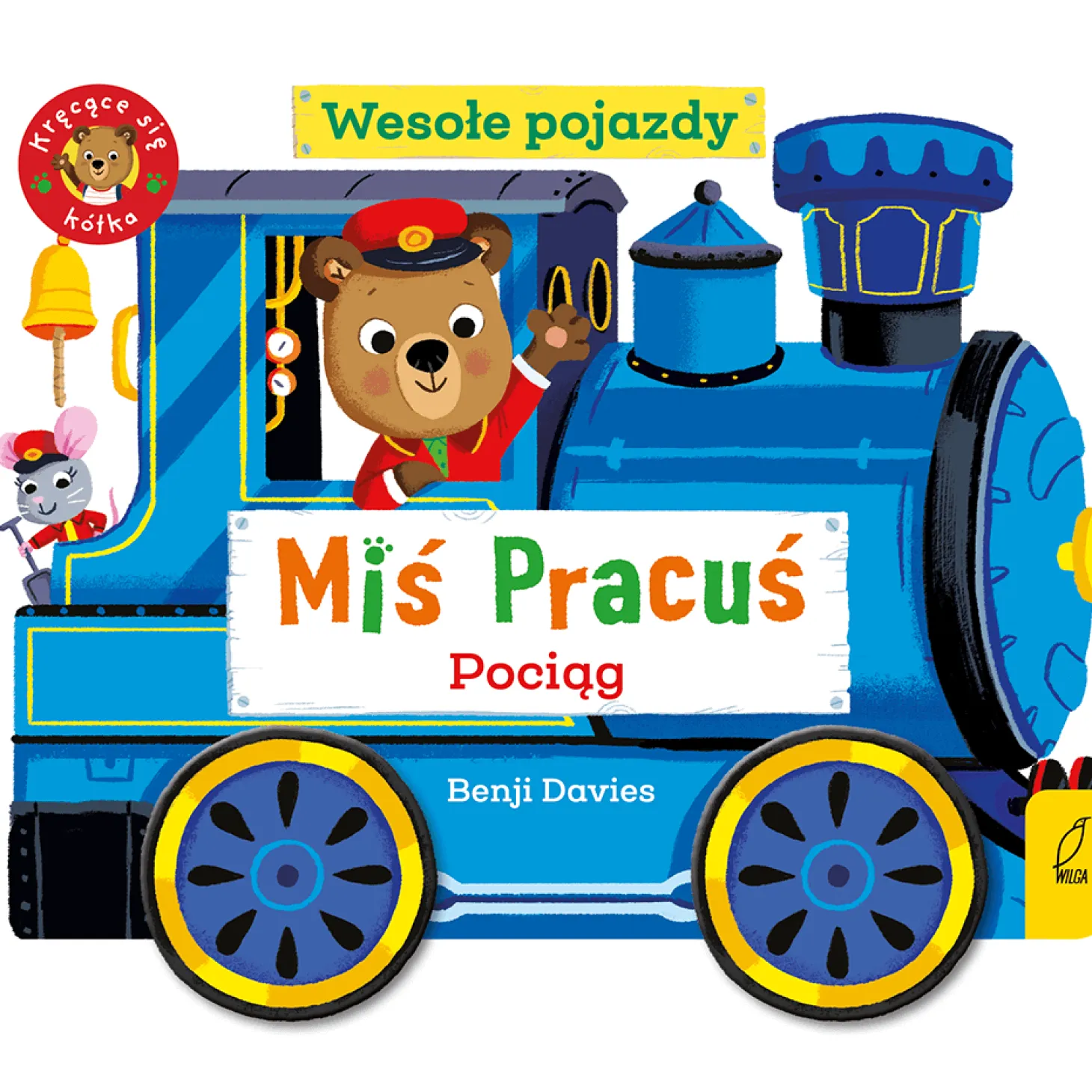 Miś Pracuś. Wesołe pojazdy. Pociąg