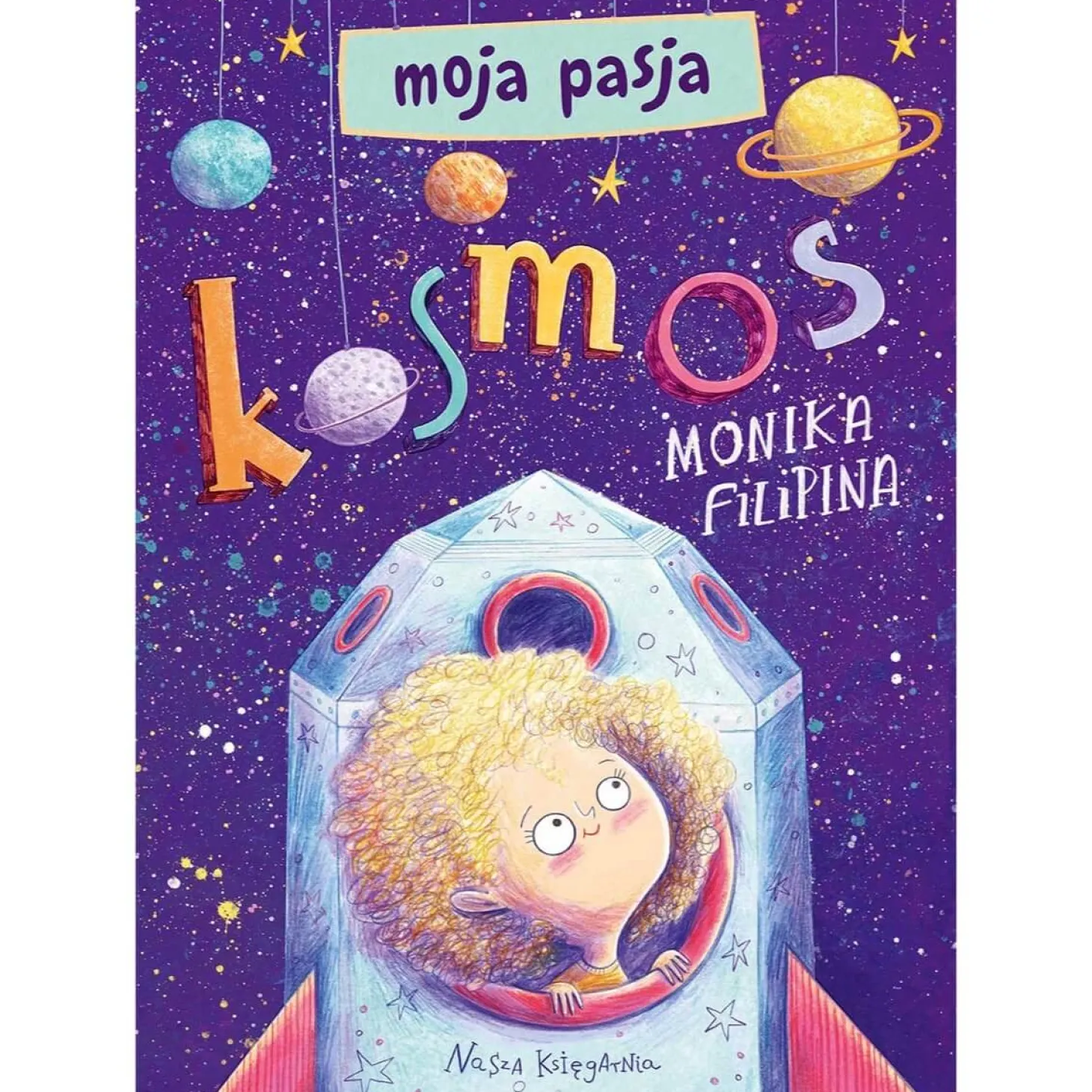 Moja pasja. Kosmos