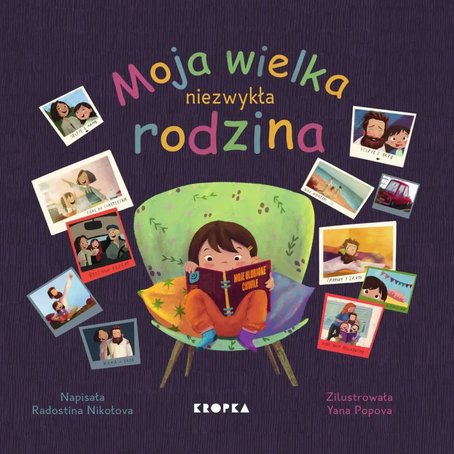 Oswajanie Emocji|5-8 Lat | Wydawnictwo Kropka Moja wielka niezwykła rodzina