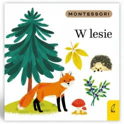 Montessori. W lesie