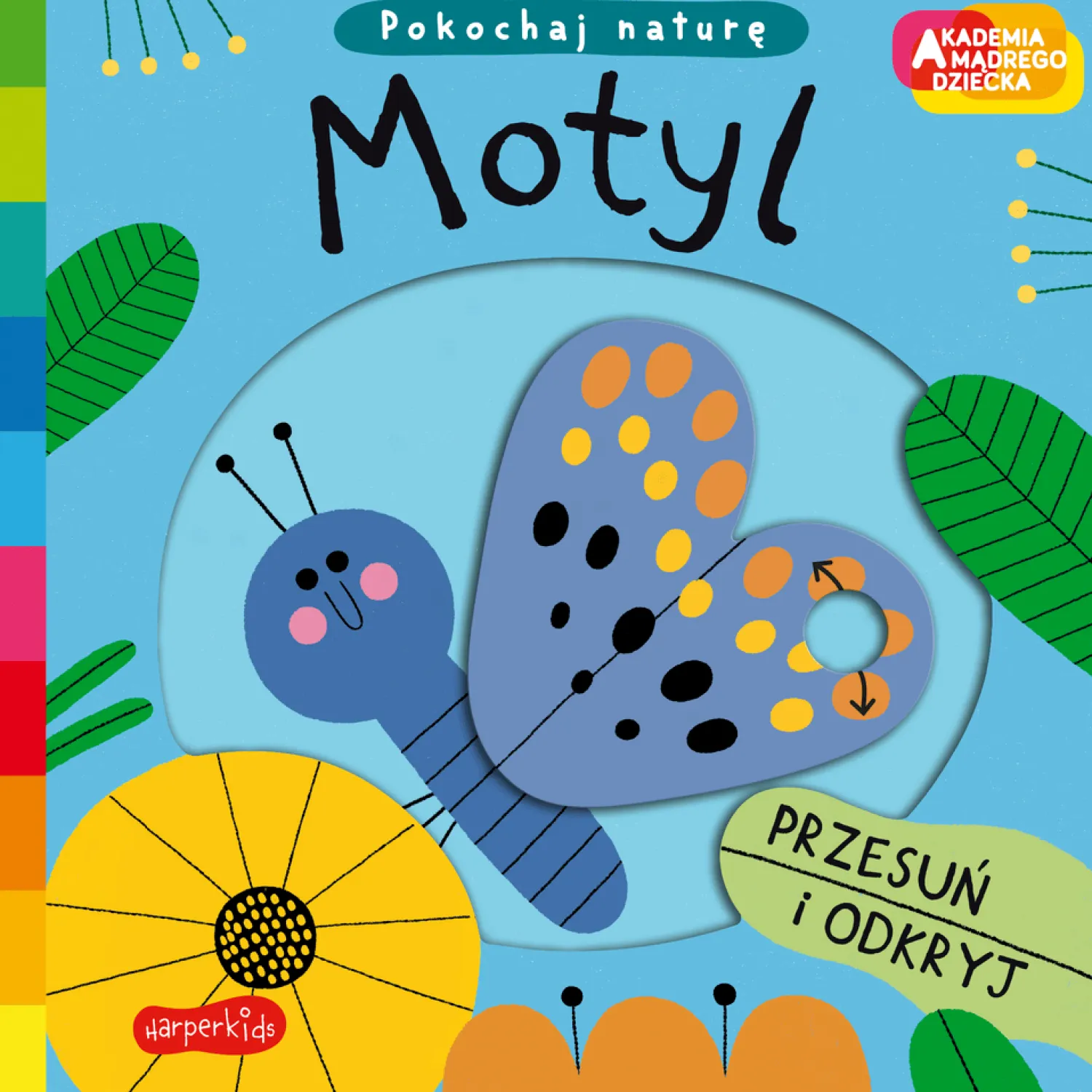 Ruchome Elementy|0-2 Lat | HarperCollins Motyl. Akademia mądrego dziecka. Pokochaj naturę
