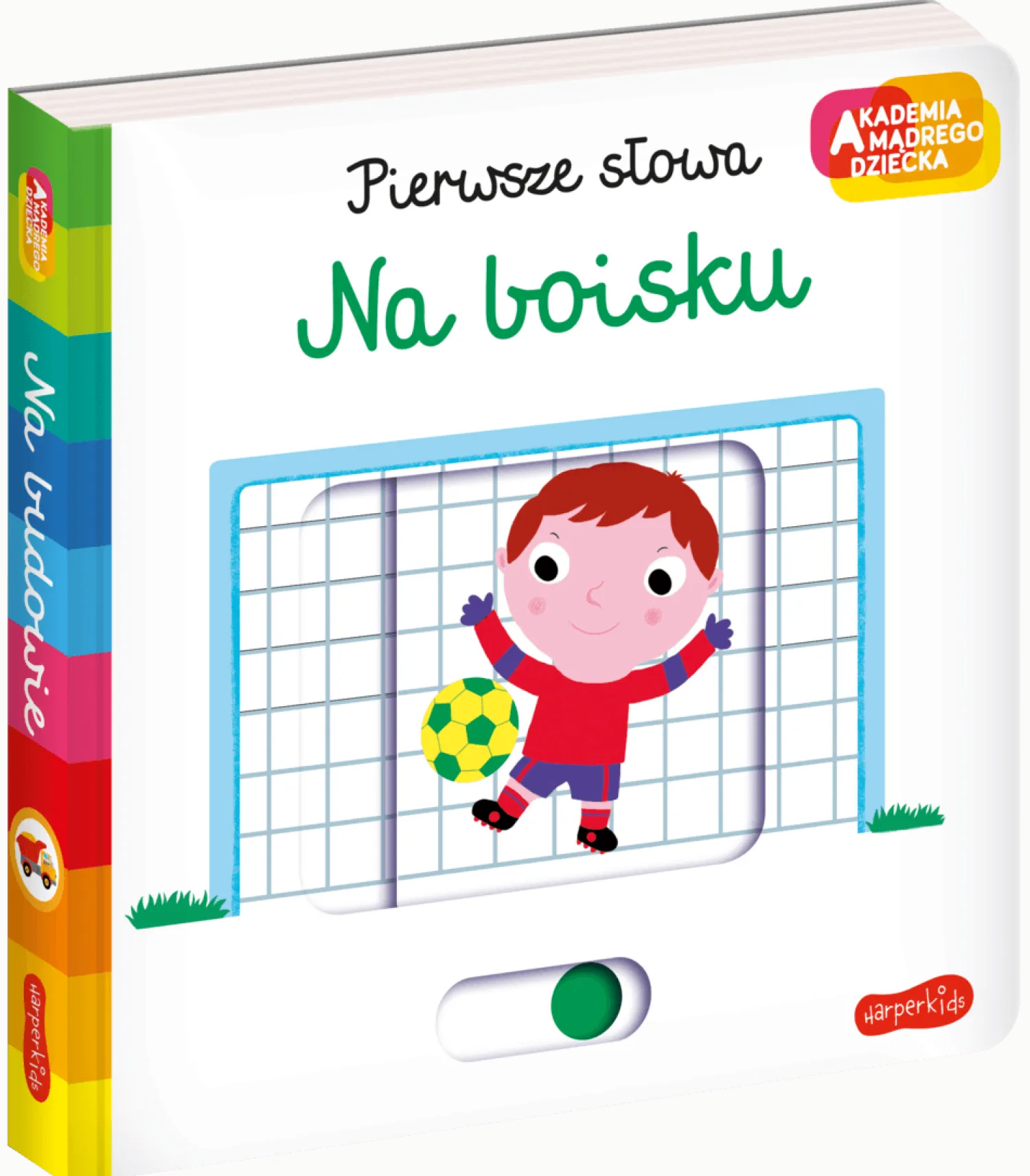 Ruchome Elementy|0-2 Lat | HarperCollins Na boisku. Akademia Mądrego Dziecka. Pierwsze słowa