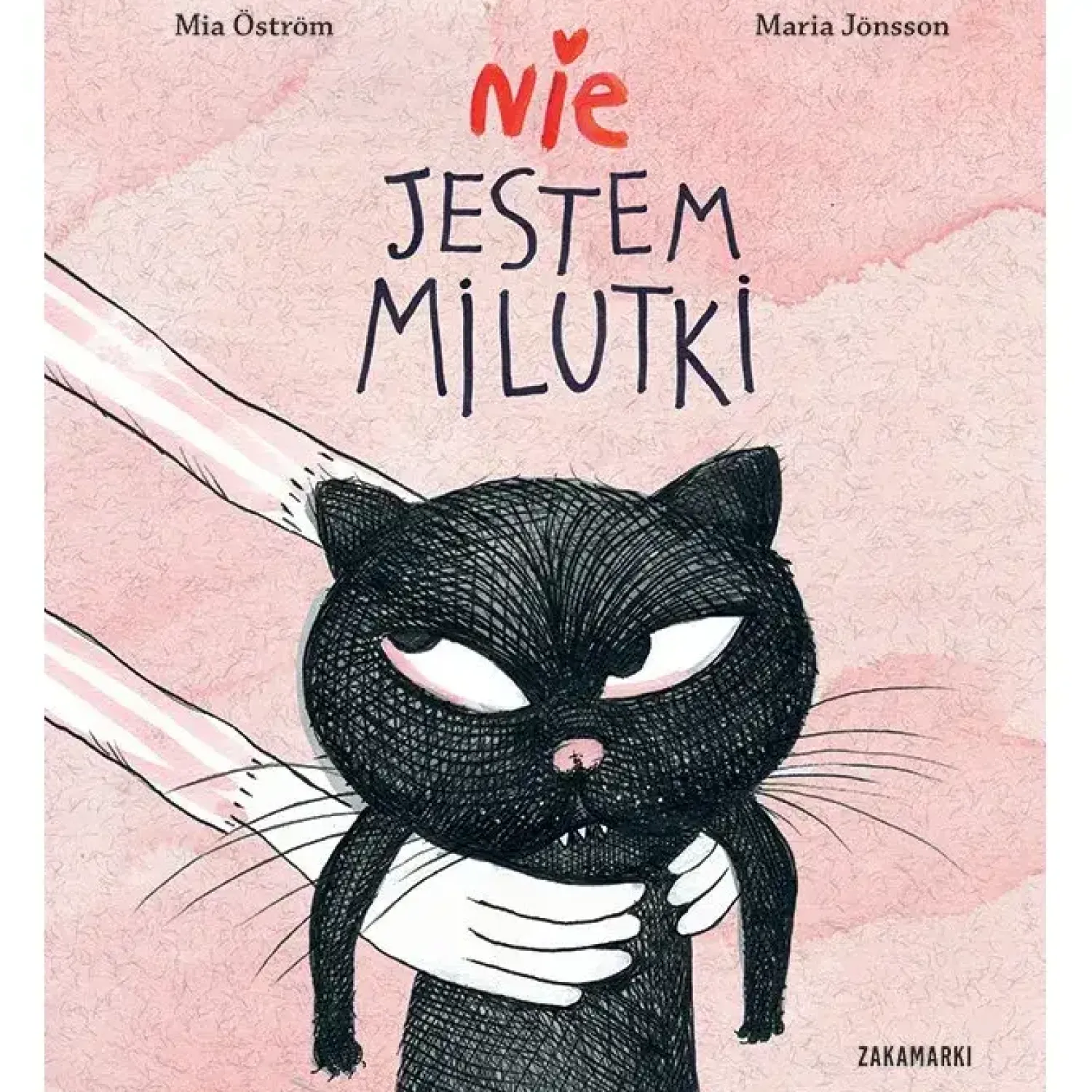 Oswajanie Emocji|2-5 Lat | Wydawnictwo Zakamarki Nie jestem milutki