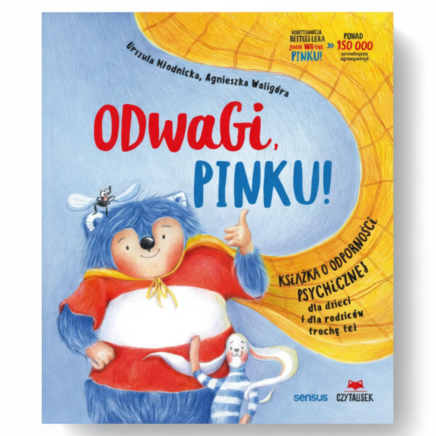 Odwagi, Pinku! Książka o odporności psychicznej dla dzieci i rodziców trochę też