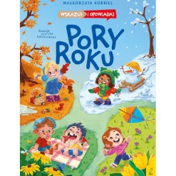 Idę Do Przedszkola|2-5 Lat | Wydawnictwo Wilga Pory roku. Przedszkolaki