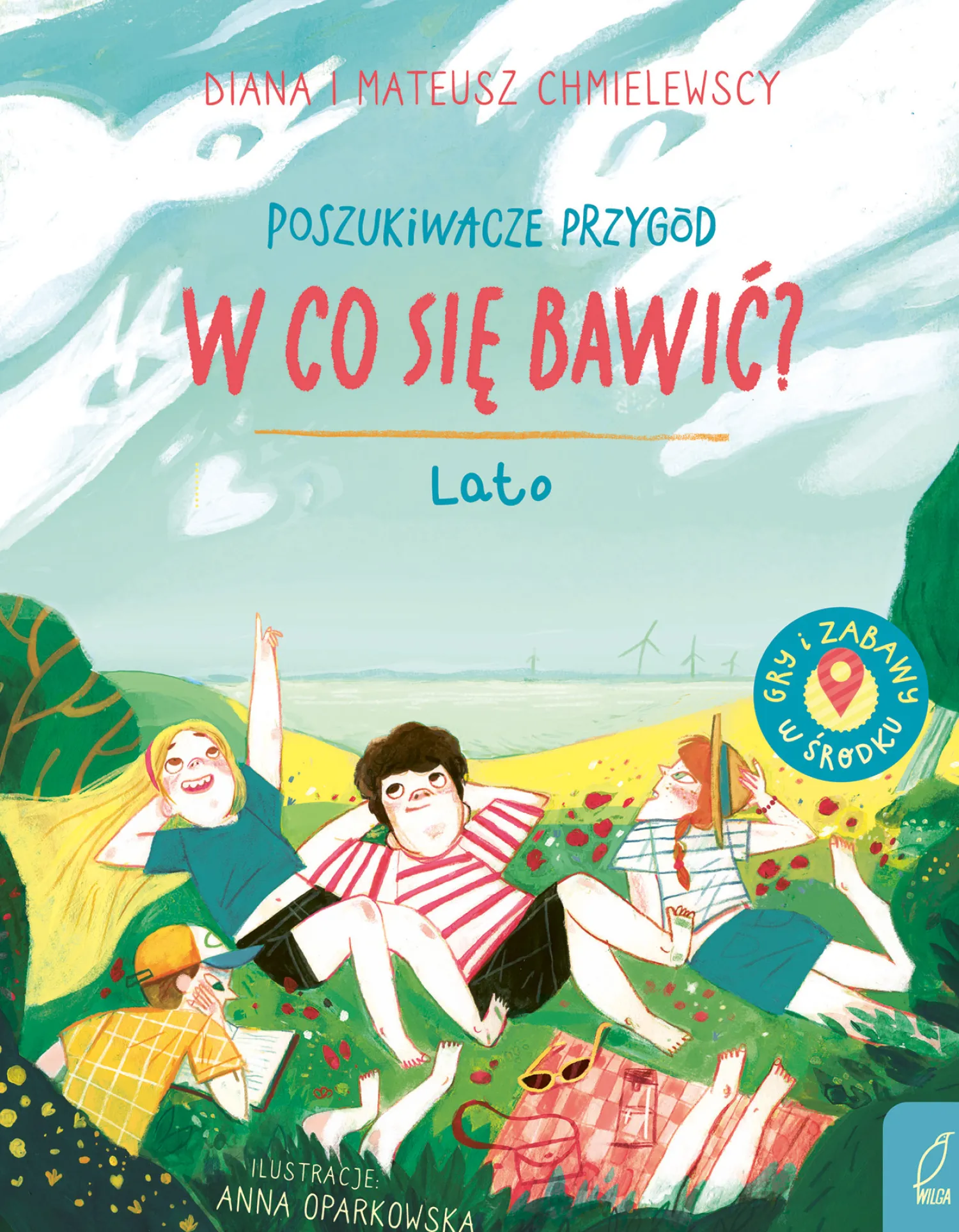 5-8 Lat|2-5 Lat | Wydawnictwo Wilga Poszukiwacze przygód. W co się bawić? Lato