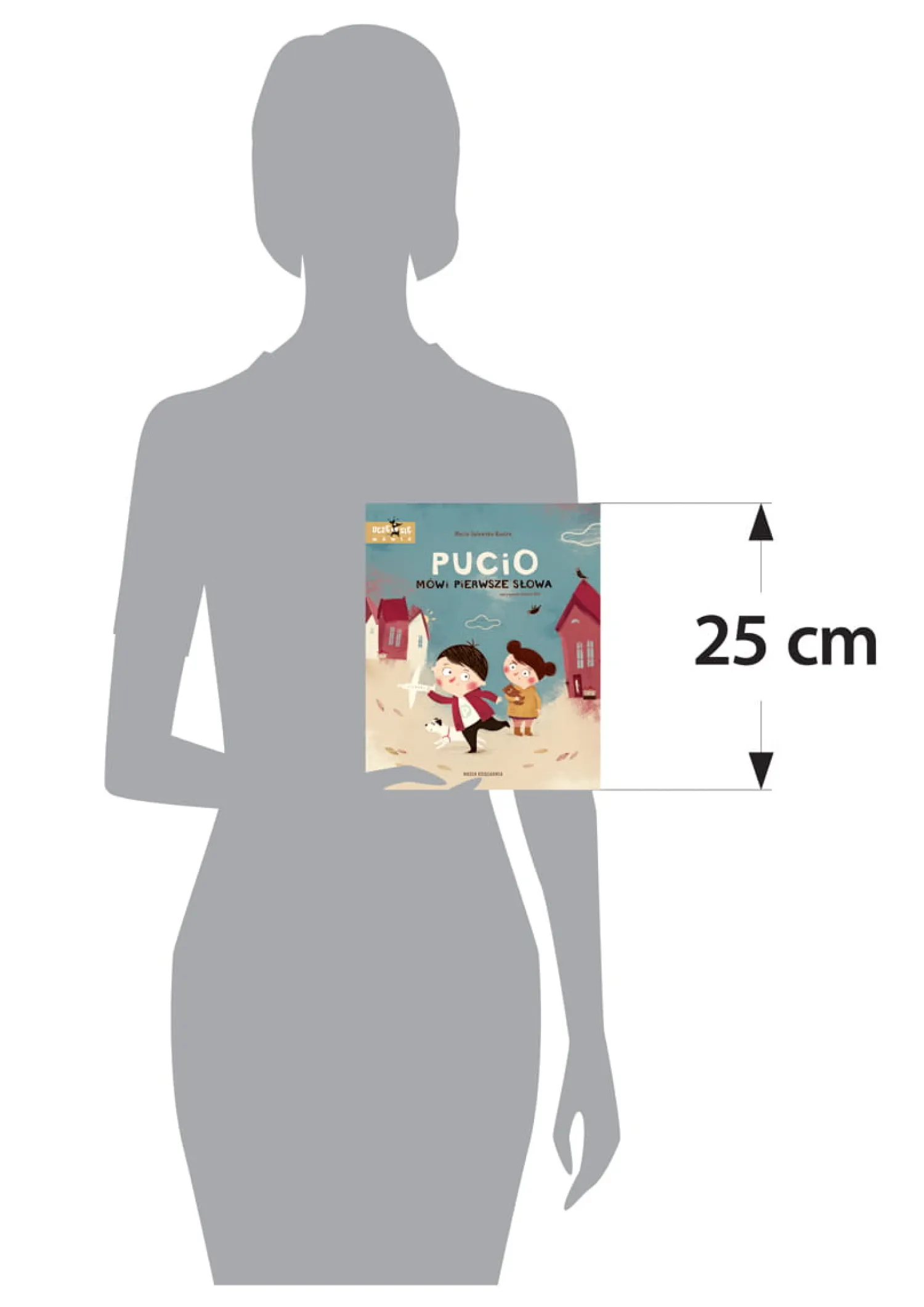 Pucio|2-5 Lat | Wydawnictwo Nasza Księgarnia Pucio mówi pierwsze słowa