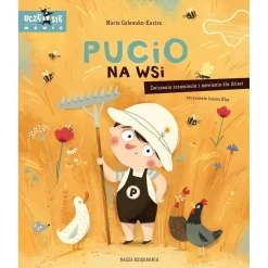Pucio|2-5 Lat | Wydawnictwo Nasza Księgarnia Pucio na wsi. Ćwiczenia rozumienia i mówienia dla dzieci