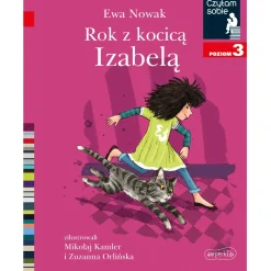 9 Lat +|5-8 Lat | HarperCollins Rok z kocicą Izabelą. Czytam sobie. Poziom 3