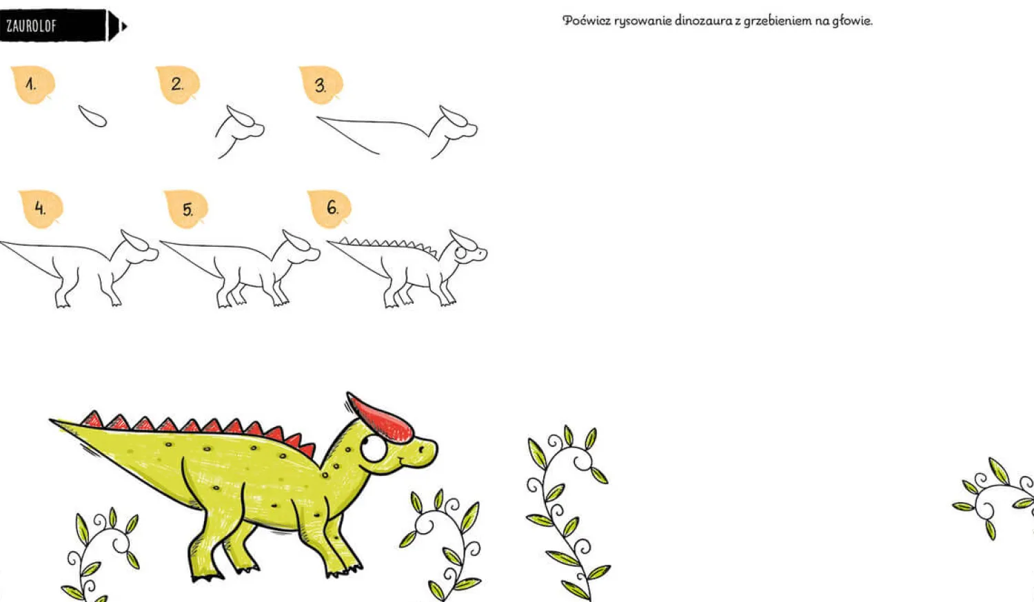 Kolorowanki|8 Lat+ | Wydawnictwo Wilga Rysowanie krok po kroku. Dinozaury